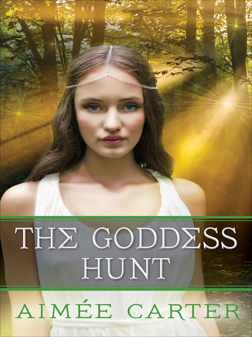 Title details for The Goddess Hunt by Aimée Carter - Available